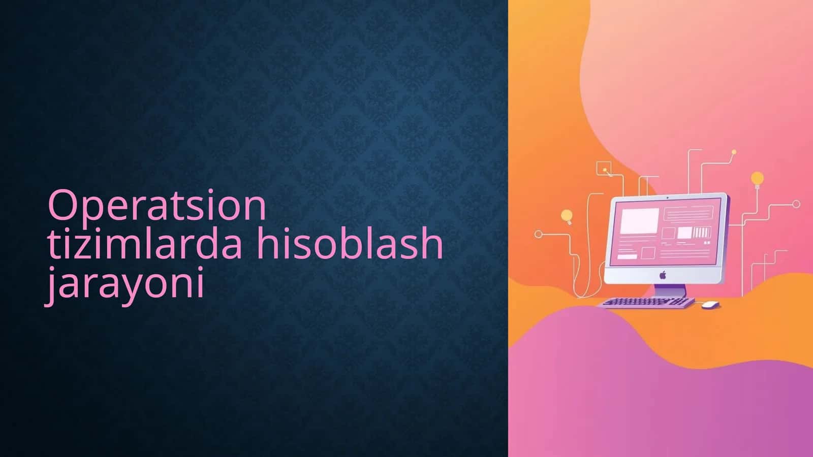 Operatsion tizimlarda hisoblash jarayoni 1