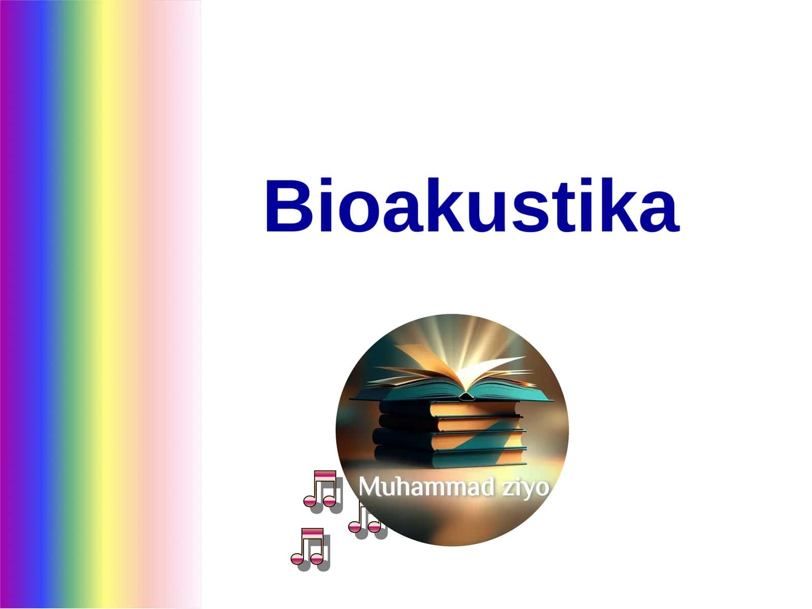 Bioakustika 1