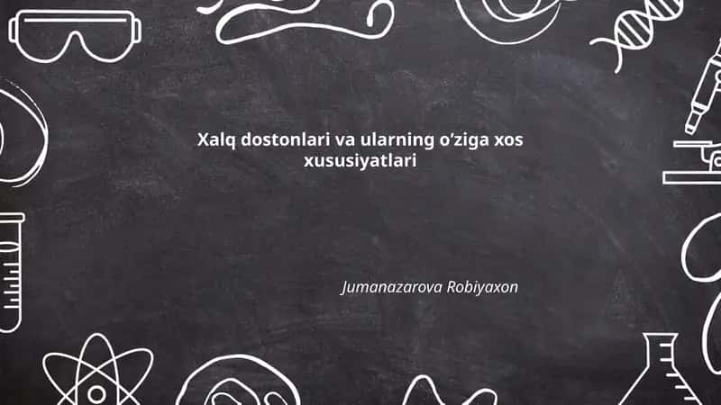 Xalq dostonlari va ularning oʻziga xos xususiyatlari 1