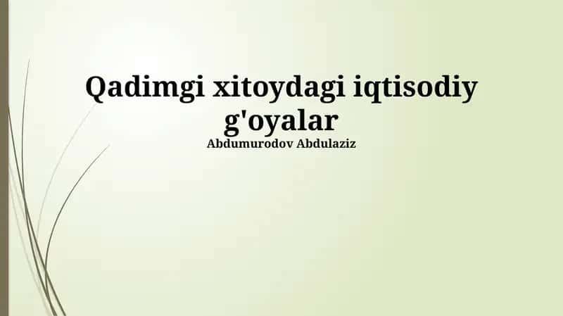Qadimgi Xitoydagi iqtisodiy g'oyalar 1