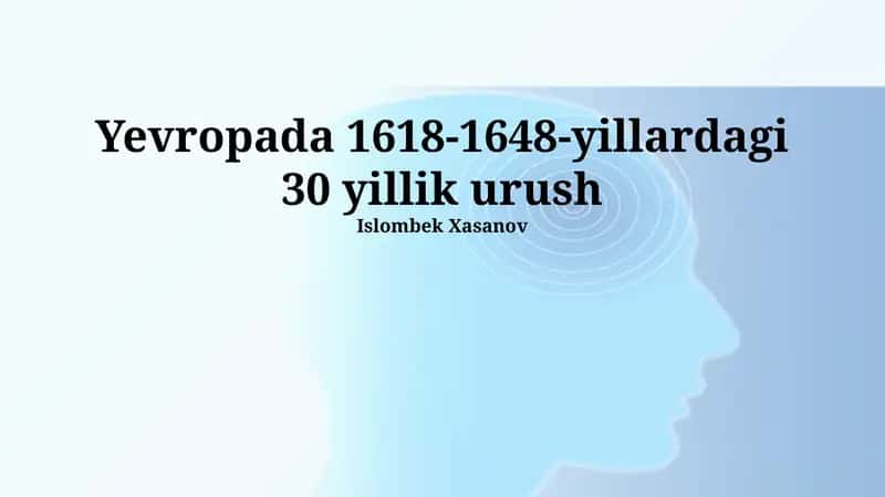 Yevropada 1618-1648-yillardagi 30 yillik urush 1