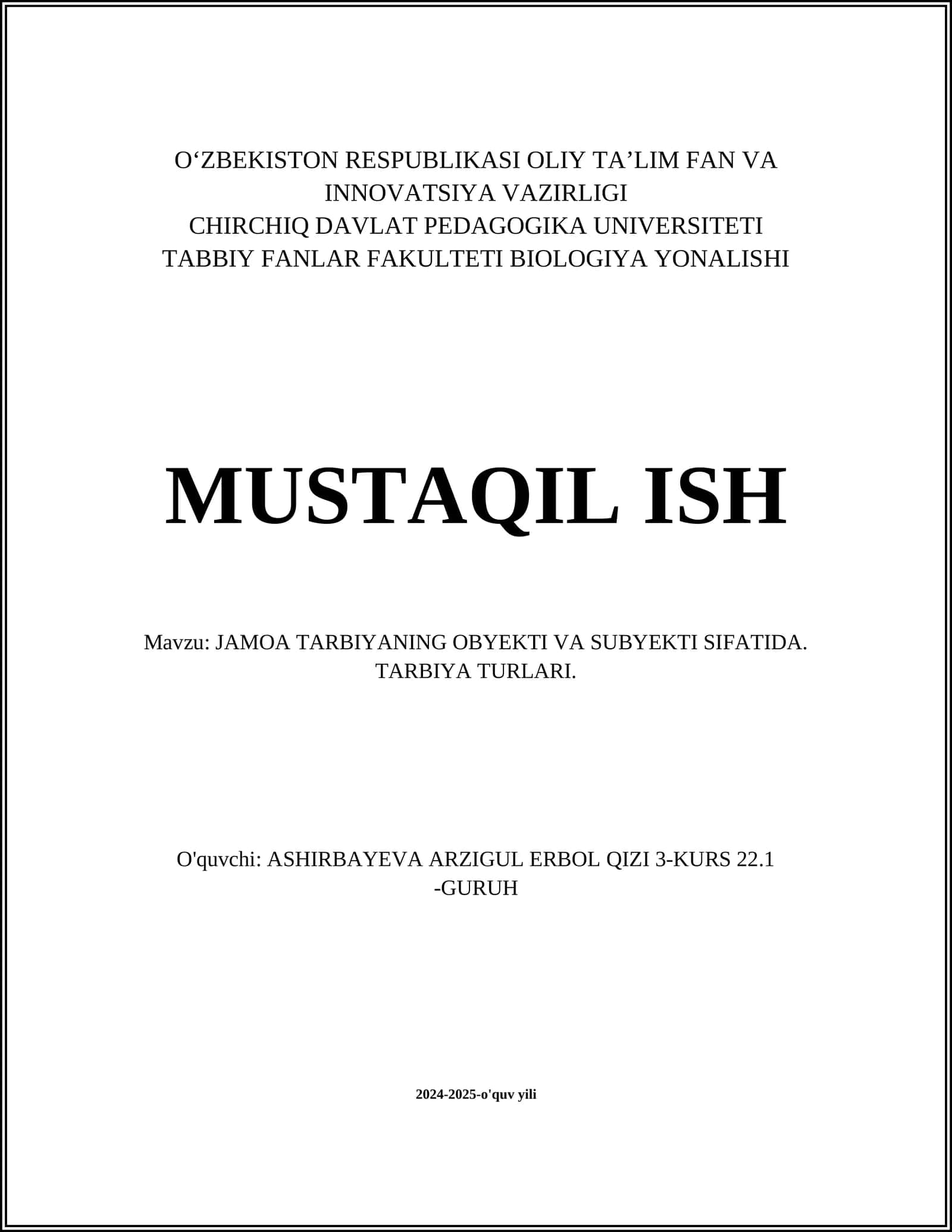 JAMOA TARBIYANING OBYEKTI VA SUBYEKTI SIFATIDA. TARBIYA TURLARI 1
