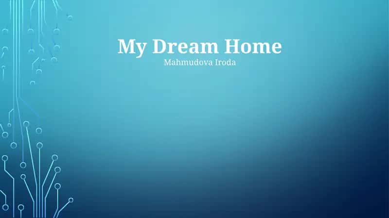 My Dream Home 1