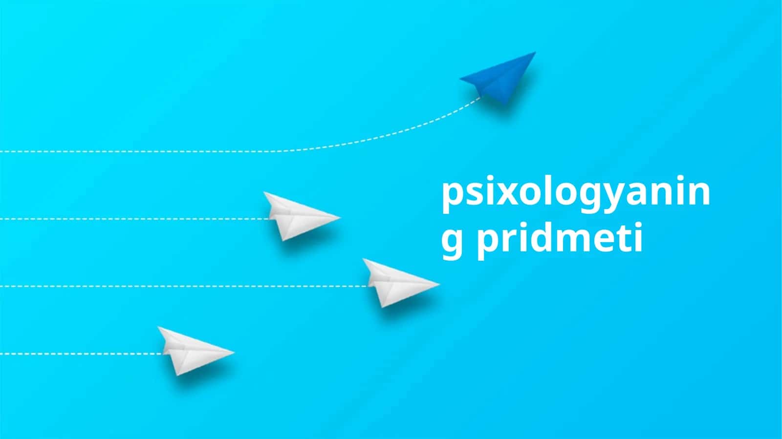 Psixologiyaning predmeti 1