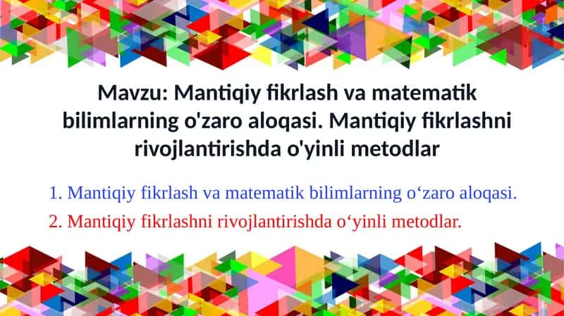 Mantiqiy fikrlash va matematik bilimlarning o'zaro aloqasi 1