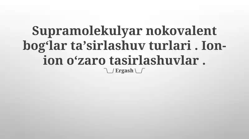Supramolekulyar Nokovalent Bogʻlar Taʼsirlashuv Turlari 1