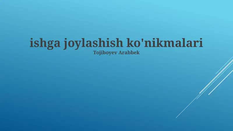 ishga joylashish ko'nikmalari 1