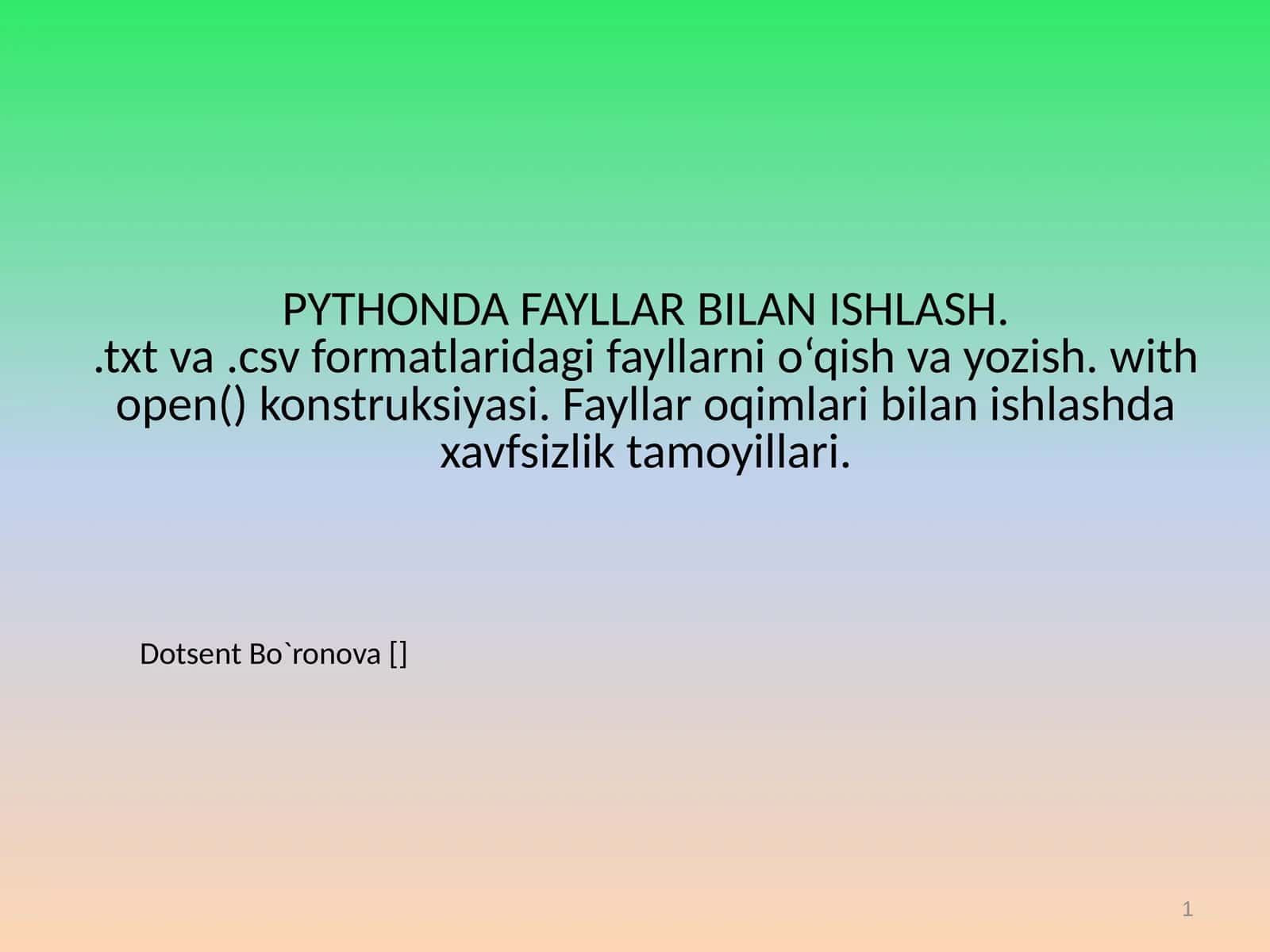 Python Fayllar Bilan Ishlash 1