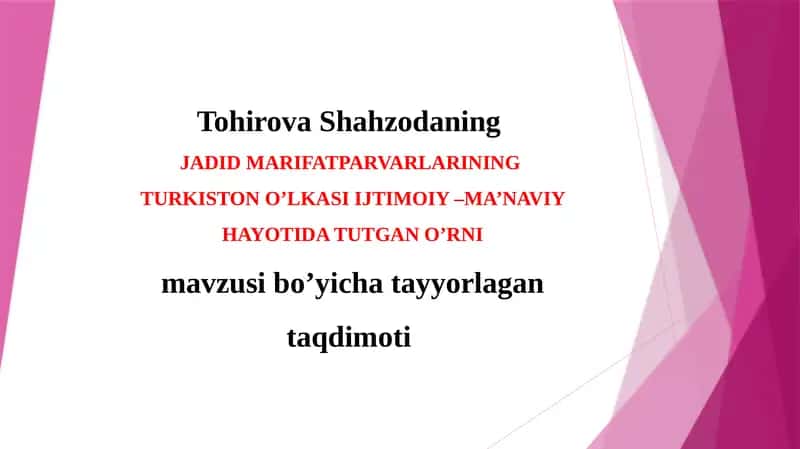 JADID MARIFATPARVARLARINING TURKISTON O’LKASI IJTIMOIY –MA’NAVIY HAYOTIDA TUTGAN O’RNI 1