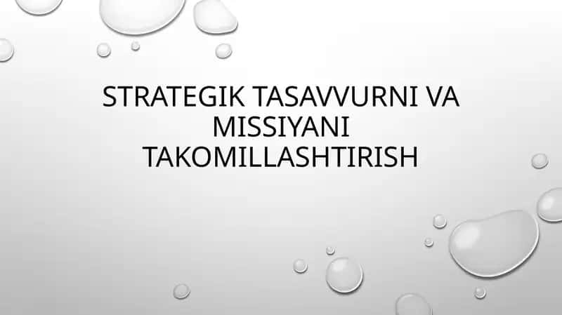 Strategik tasavvurni va missiyani takomillashtirish 1
