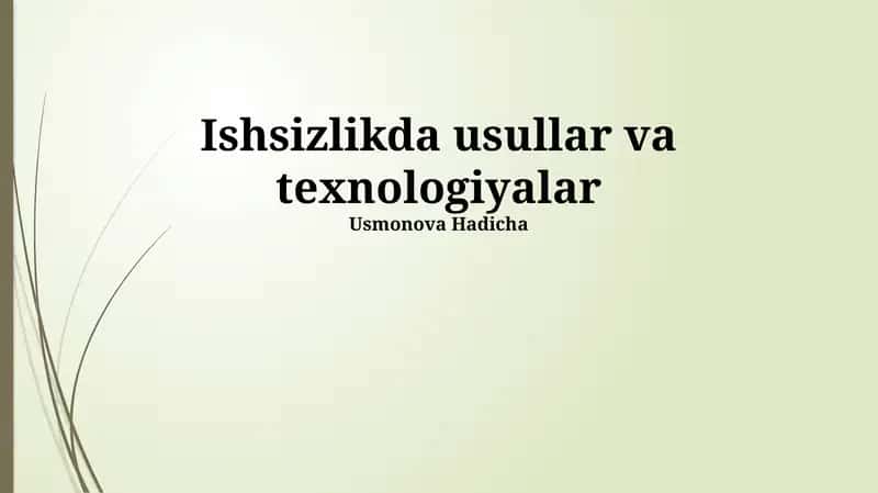 Ishsizlikda usullar va texnologiyalar 1