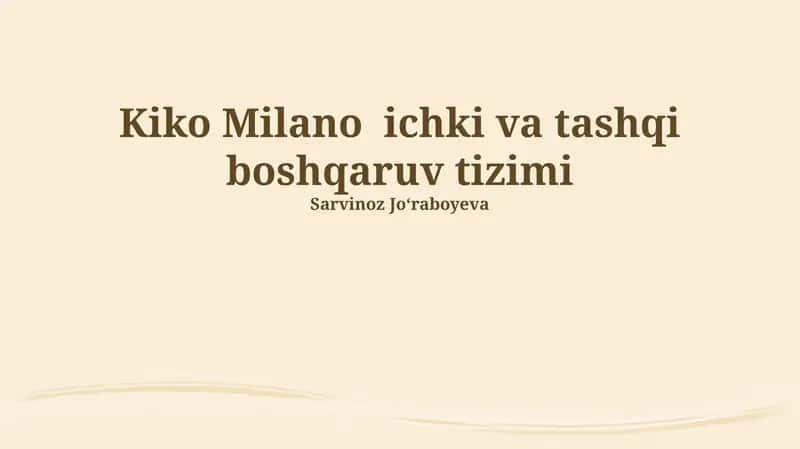 Kiko Milano ichki va tashqi boshqaruv tizimi 1