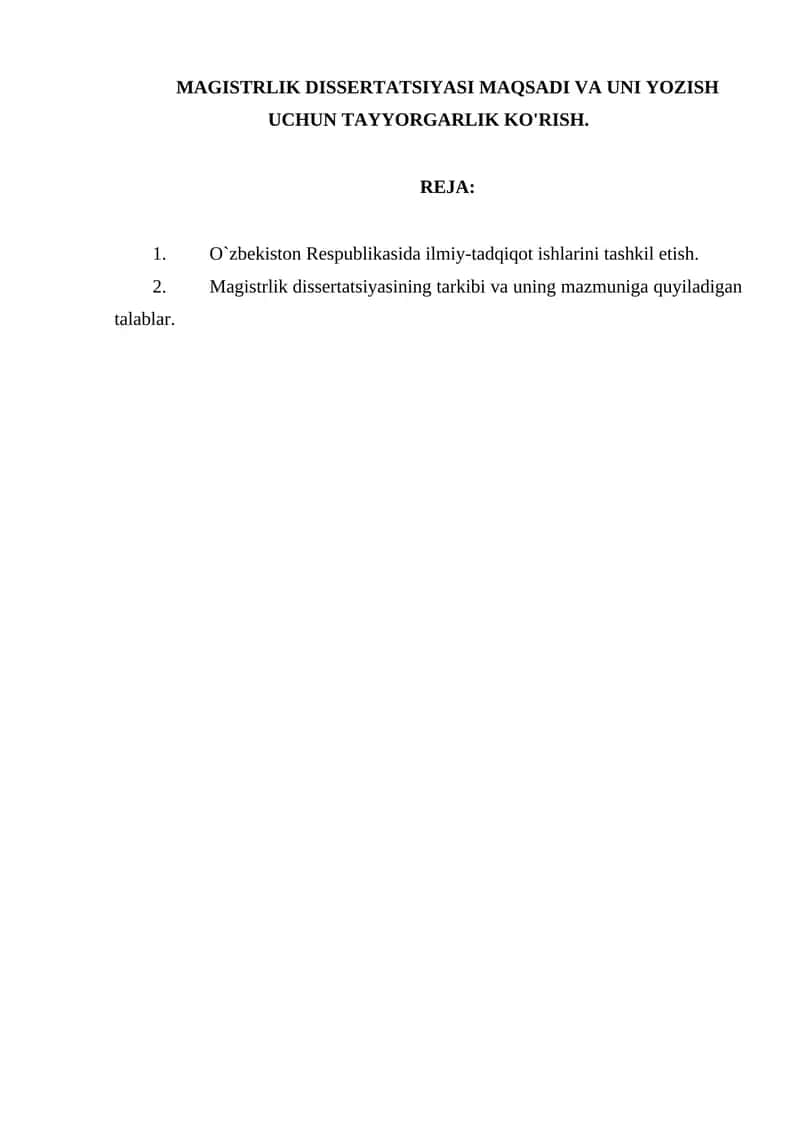 MAGISTRLIK DISSERTATSIYASI MAQSADI VA UNI YOZISH UCHUN TAYYORGARLIK KO'RISH 1