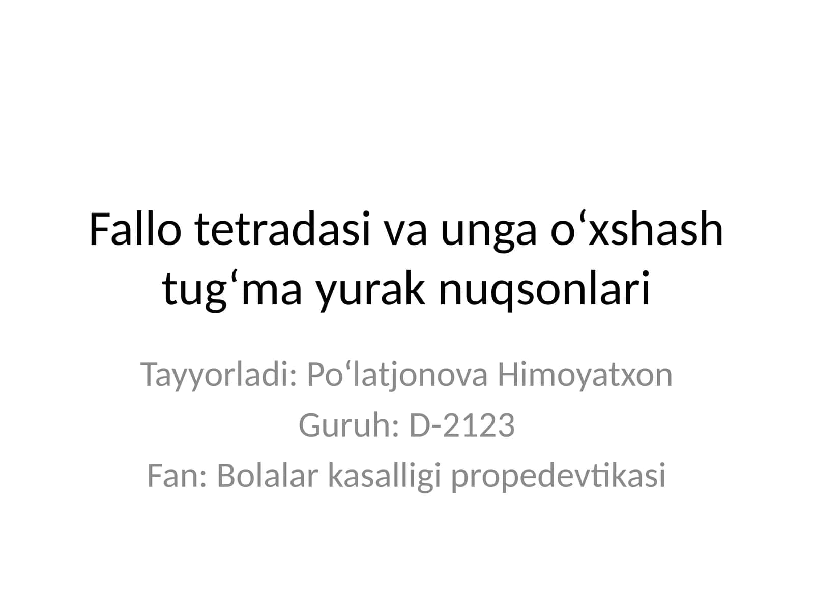 Fallo tetradasi va unga o‘xshash tug‘ma yurak nuqsonlari 1