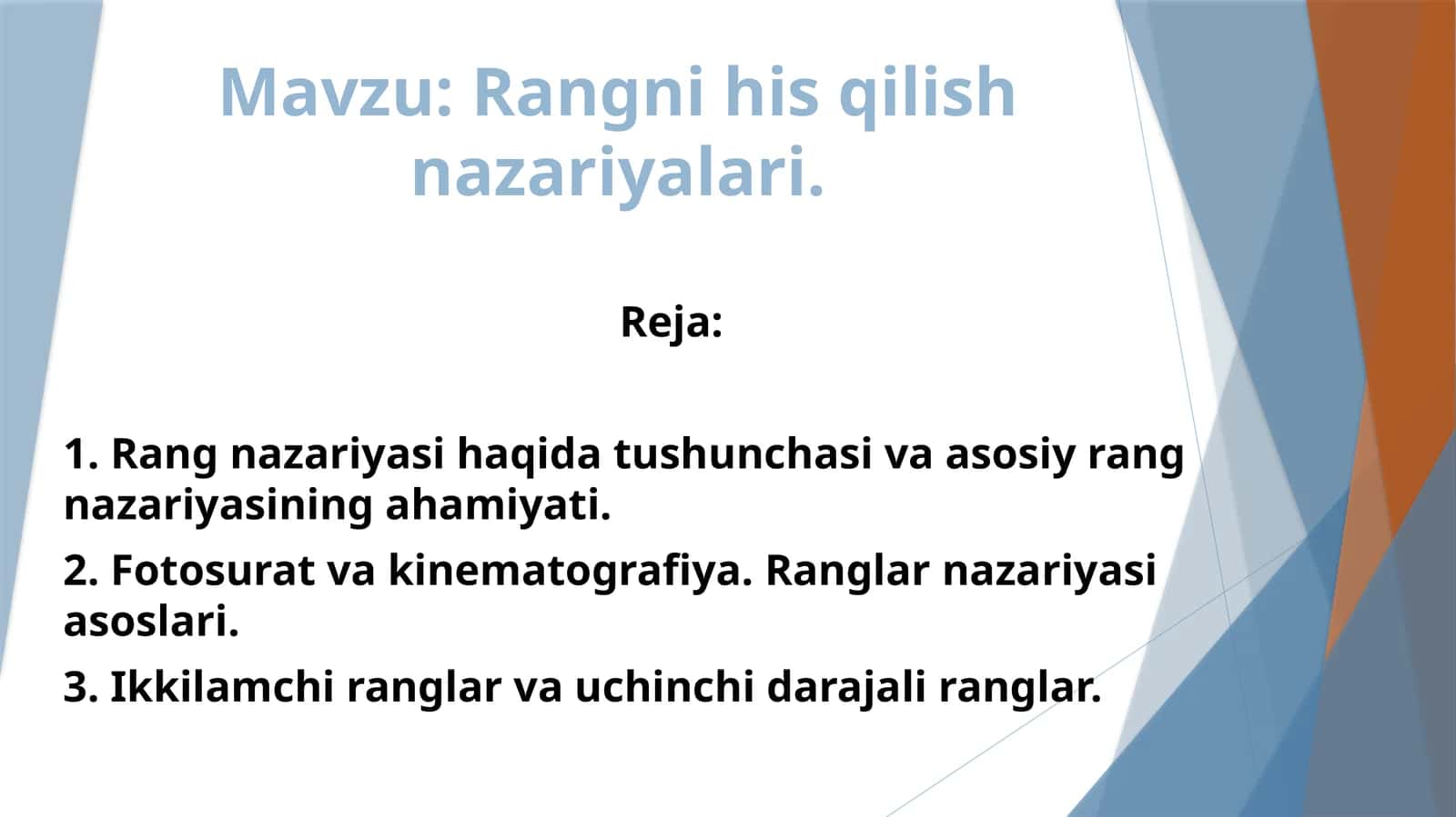 Rangni his qilish nazariyalari. 1