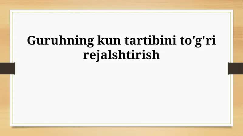 Kunning tartibini rejalashtirishning afzalliklari 1