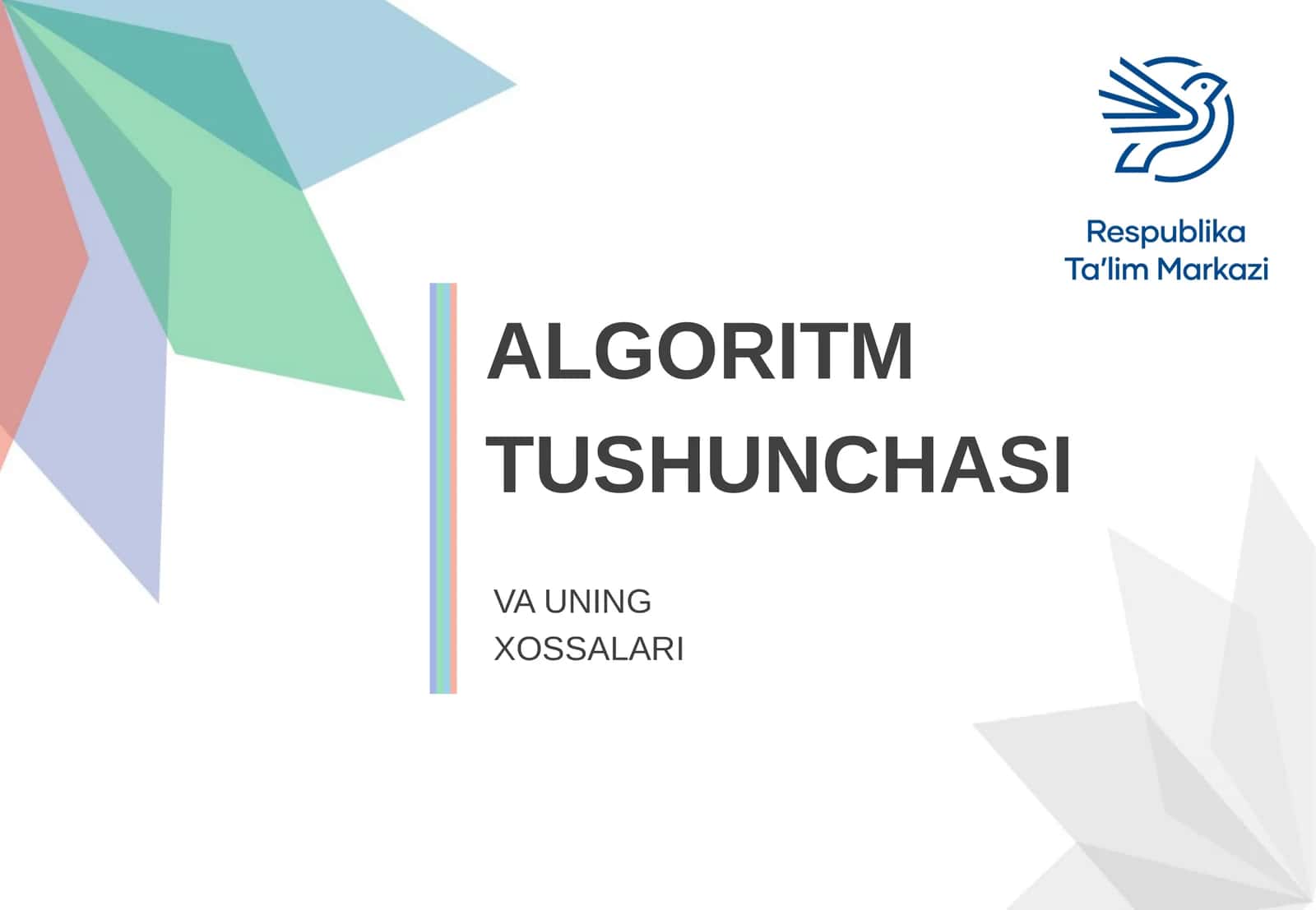 ALGORITM TUSHUNCHASI VA UNING XOSSALARI 1