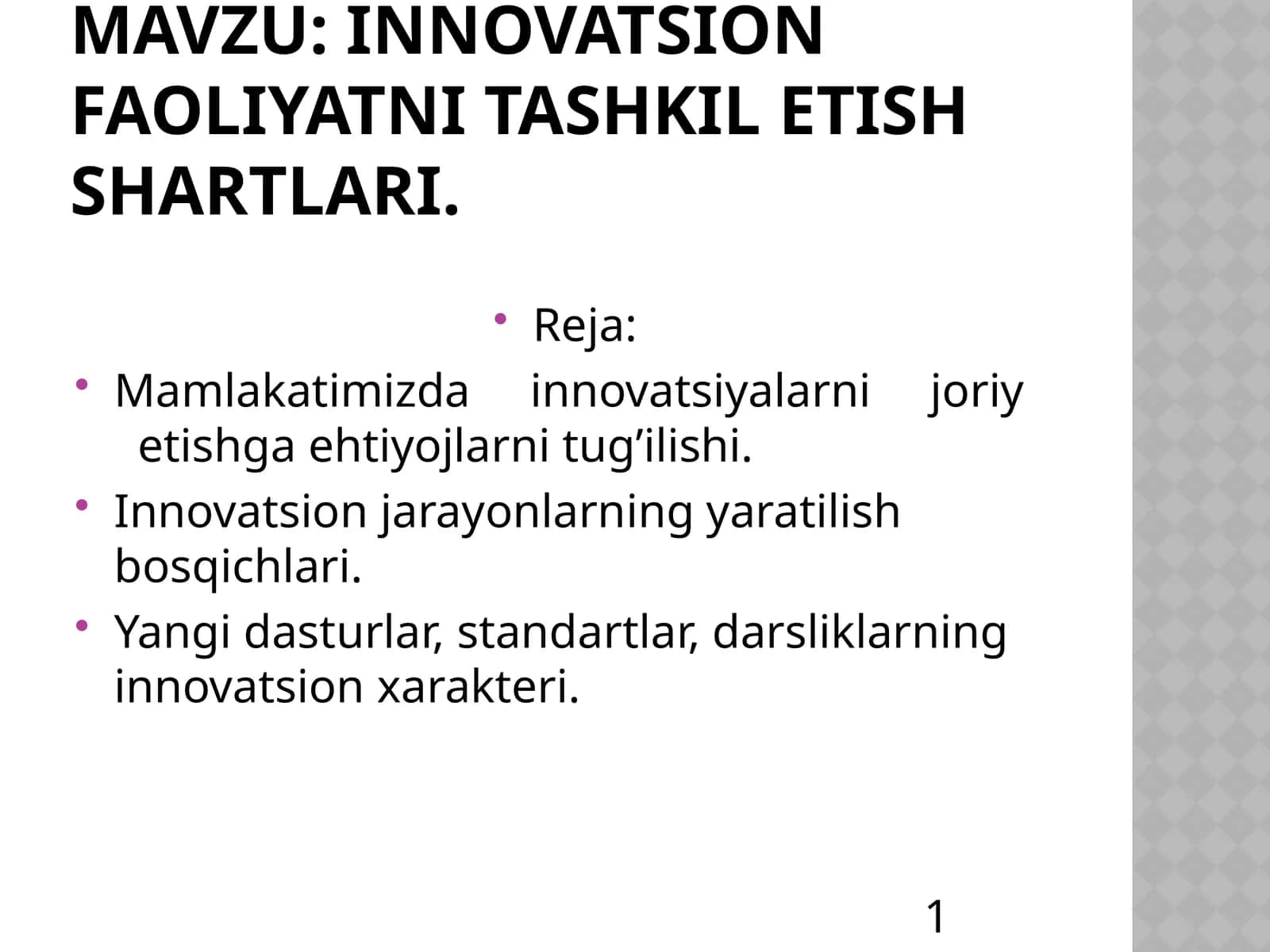 Innovatsion faoliyatni tashkil etish shartlari 1