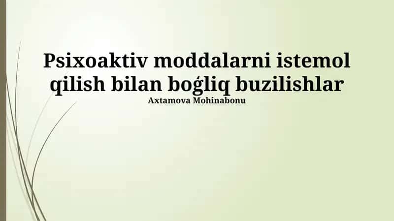 Psixoaktiv moddalarni istemol qilish bilan boģliq buzilishlar 1