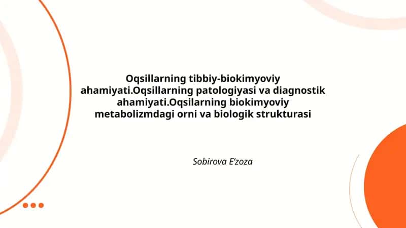 Oqsillarning tibbiy-biokimyoviy ahamiyati 1