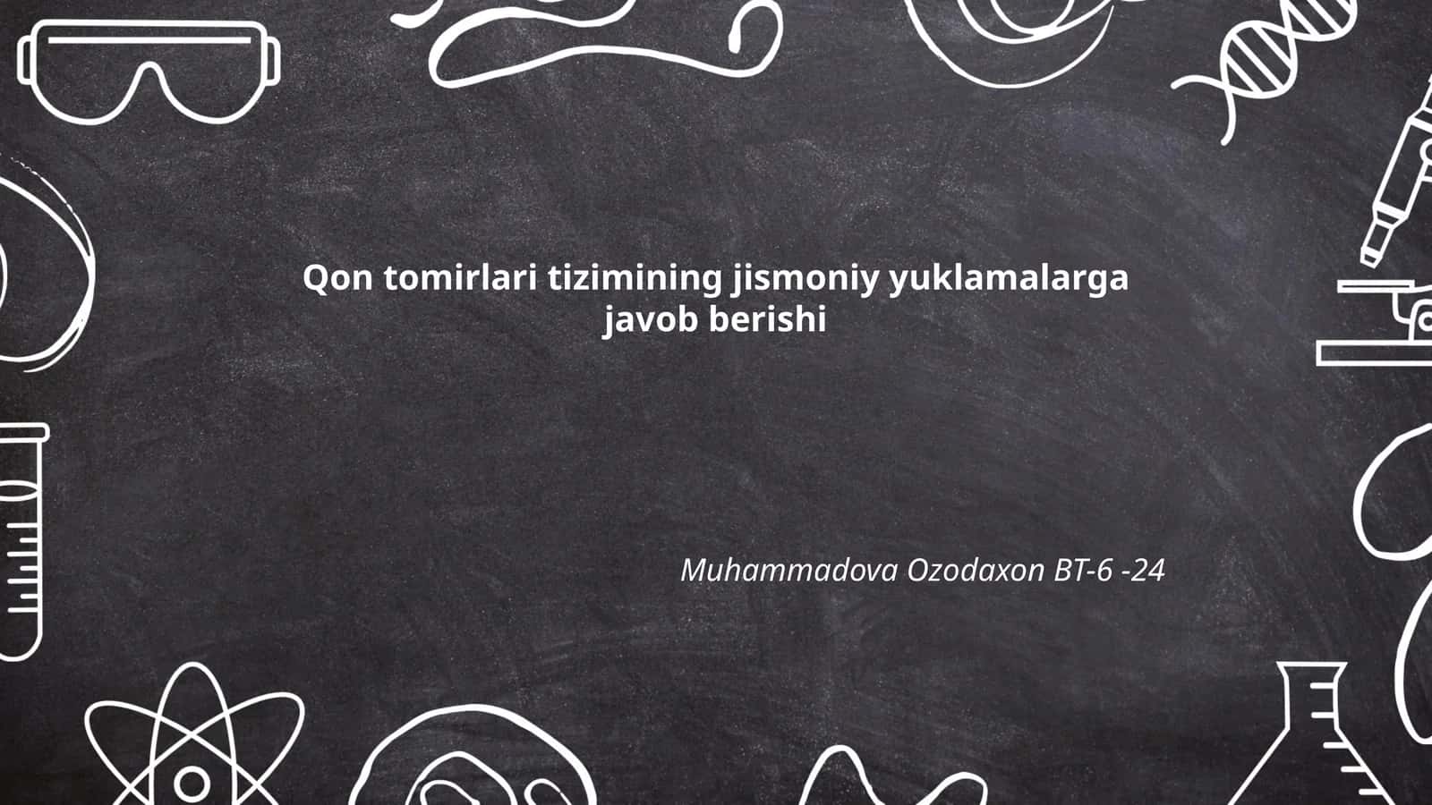 Qon tomirlari tizimining jismoniy yuklamalarga javob berishi 1