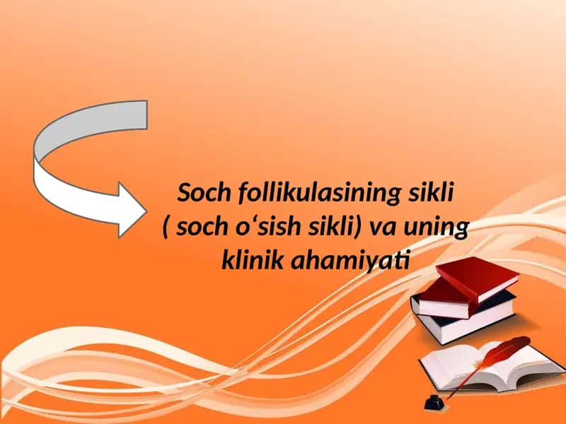 Soch follikulasining sikli ( soch oʻsish sikli) va uning klinik ahamiyati 1
