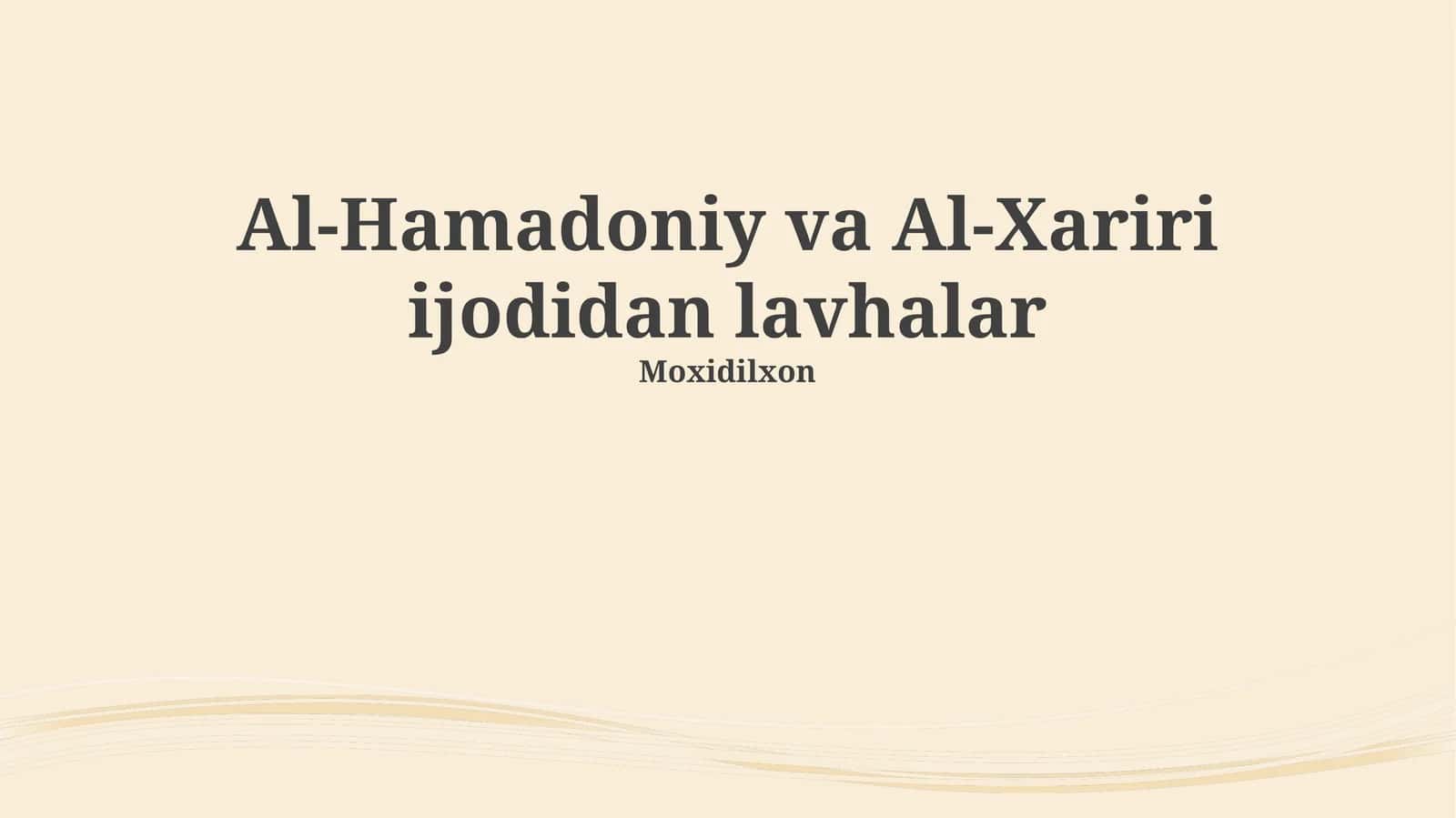 Al-Hamadoniy va Al-Xariri ijodidan lavhalar 1