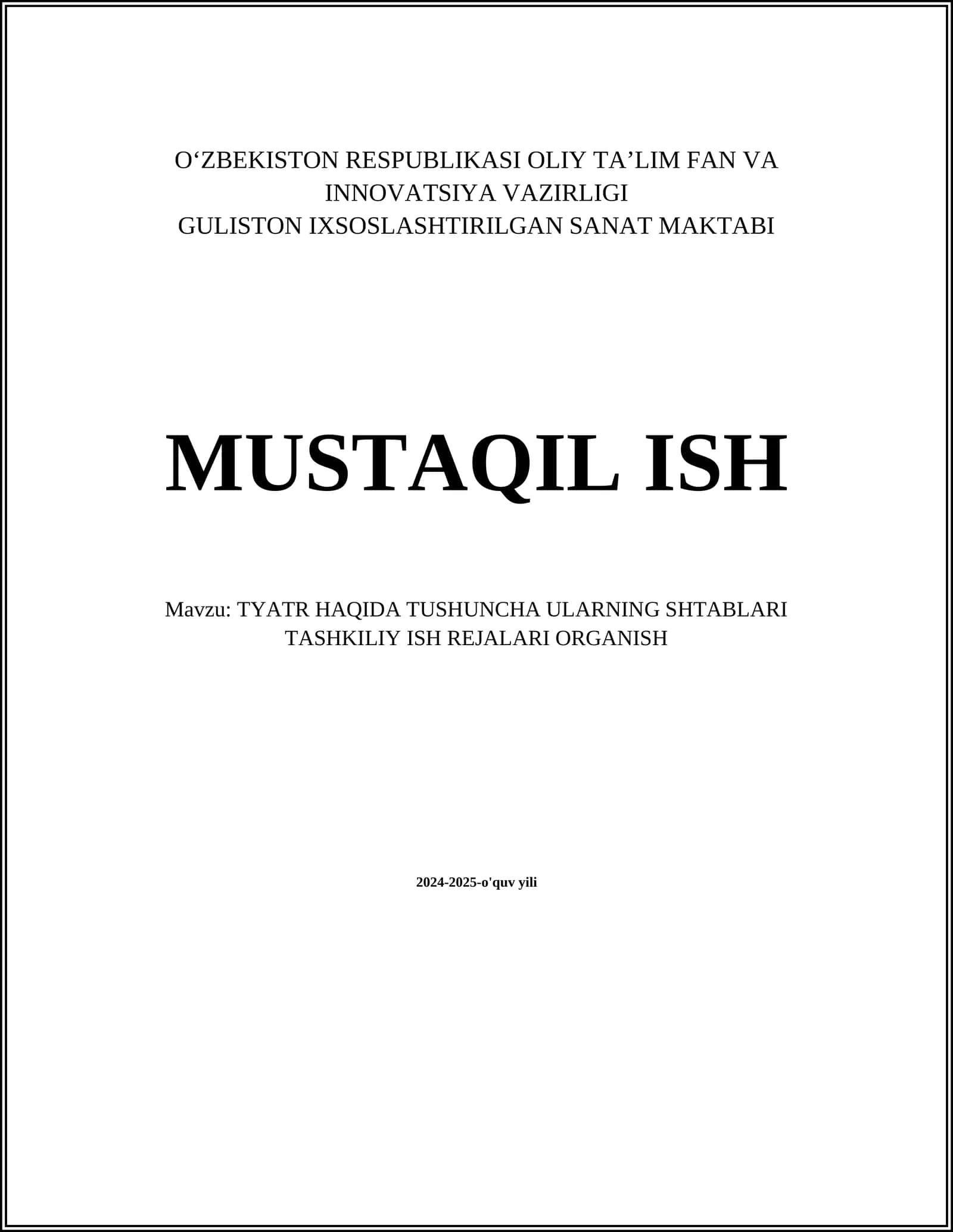 TYATR HAQIDA TUSHUNCHA ULARNING SHTABLARI TASHKILIY ISH REJALARI ORGANISH 1