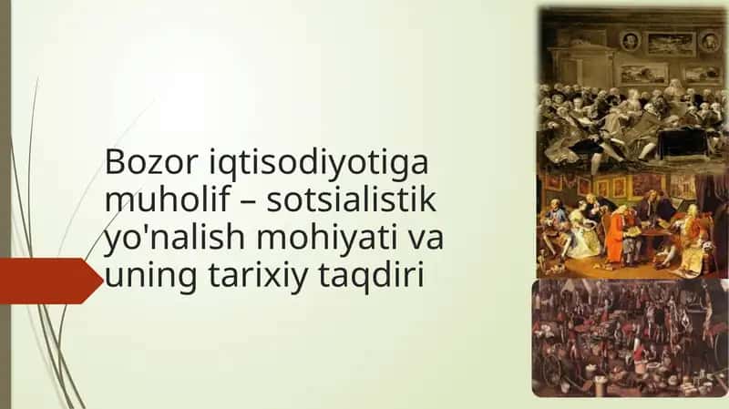 Bozor iqtisodiyotiga muholif – sotsialistik yo'nalish mohiyati va uning tarixiy taqdiri 1