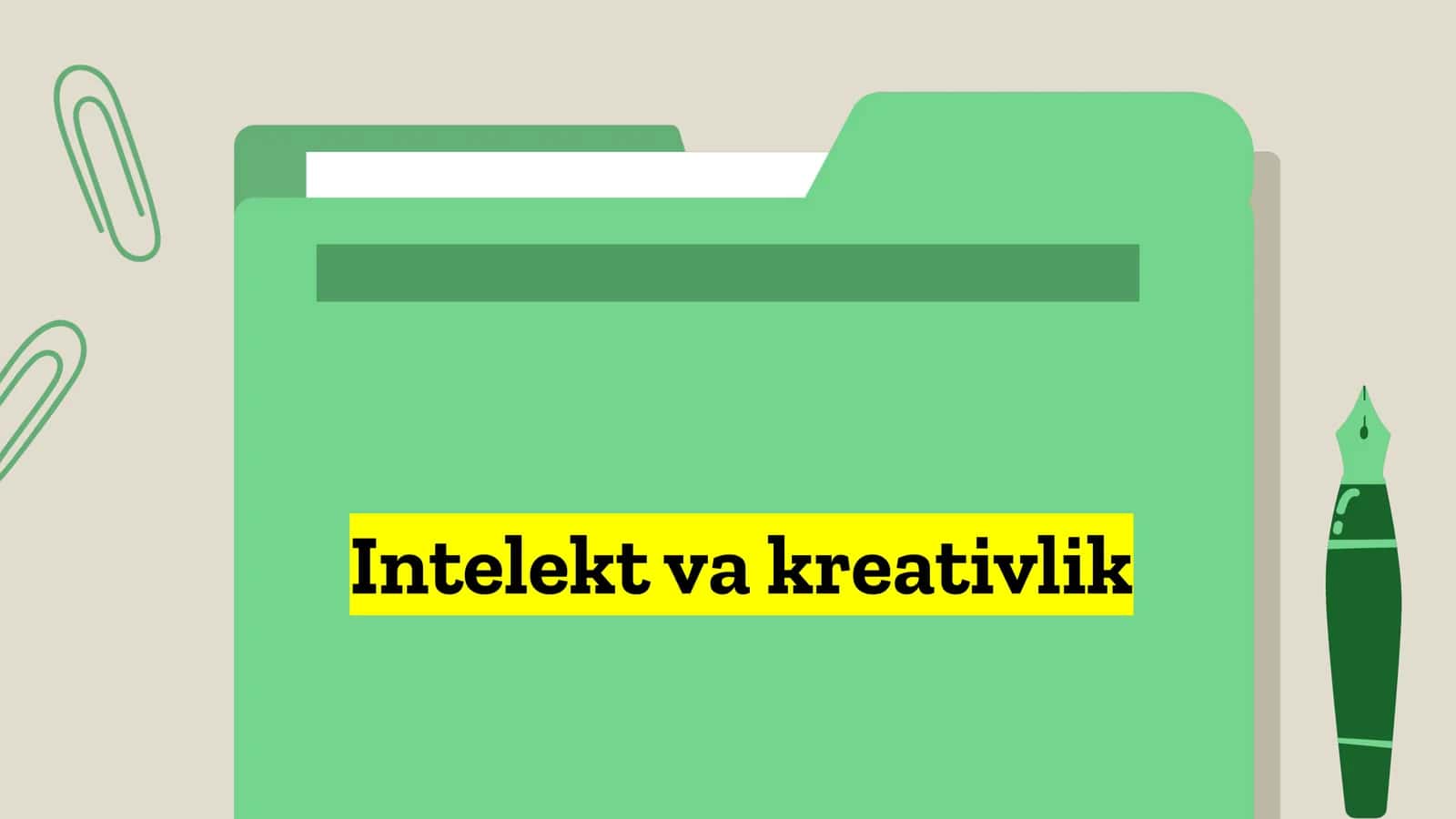 Intelektvakreativlik 1