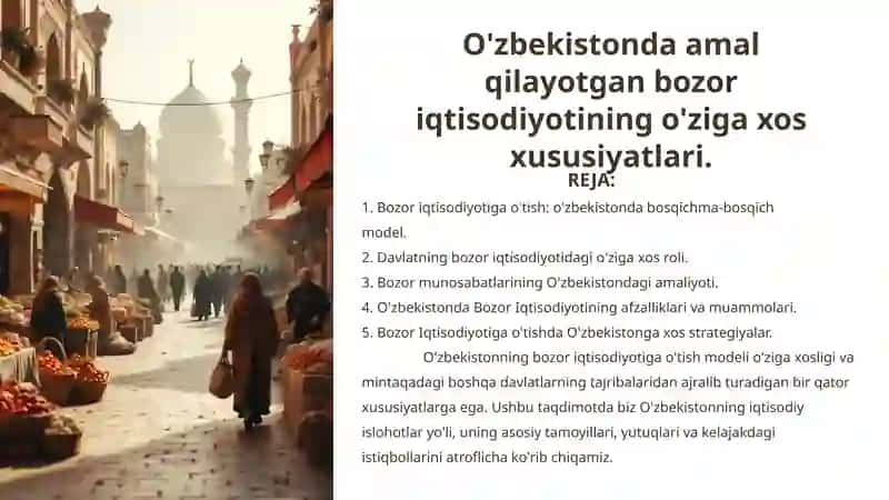 O'zbekistonda amal qilayotgan bozor iqtisodiyotining o'ziga xos xususiyatlari