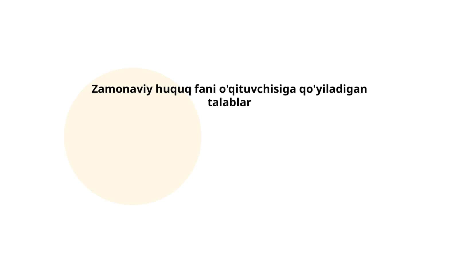 Zamonaviy huquq fani o'qituvchisiga qo'yiladigan talablar 1