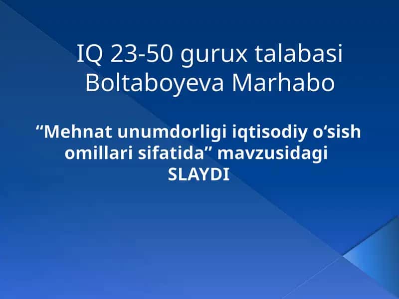 Mehnatunumdorligi-iqtisodiy sishomillari 1