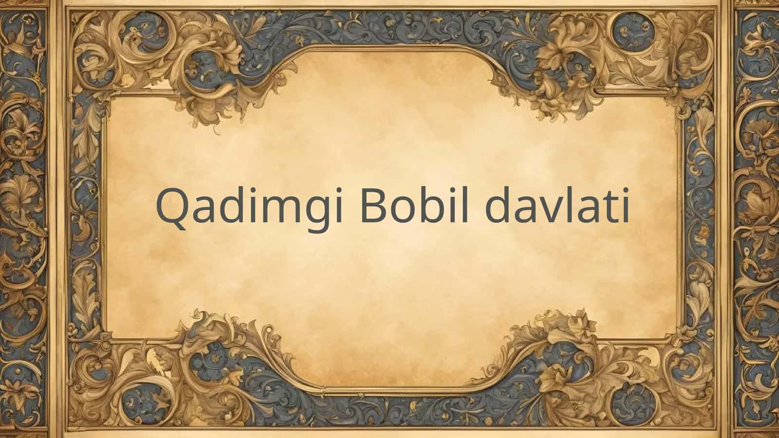 Qadimgi Bobil davlati 1