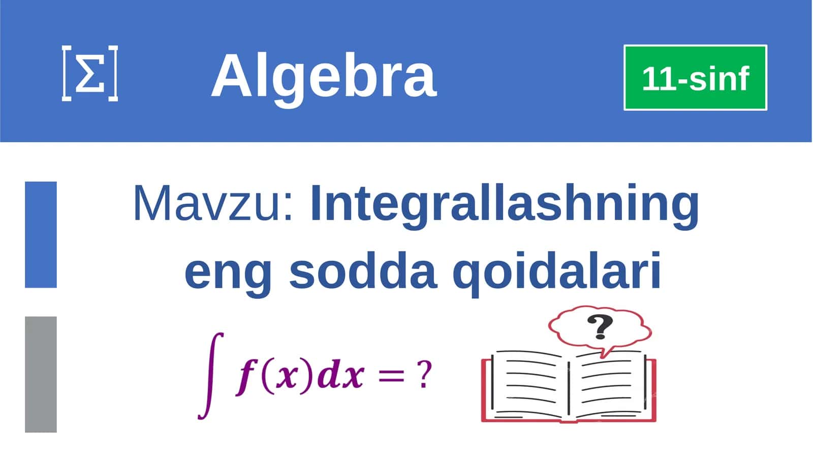 Integrallashning eng sodda qoidalari 1