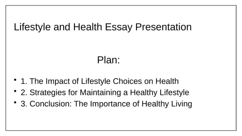 Lifestyle and Health Essay Presentation 1