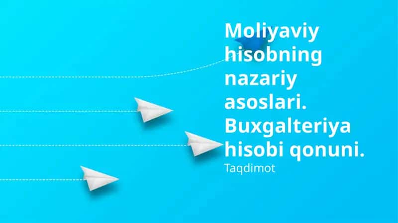 Moliyaviy hisobning nazariy asoslari 1