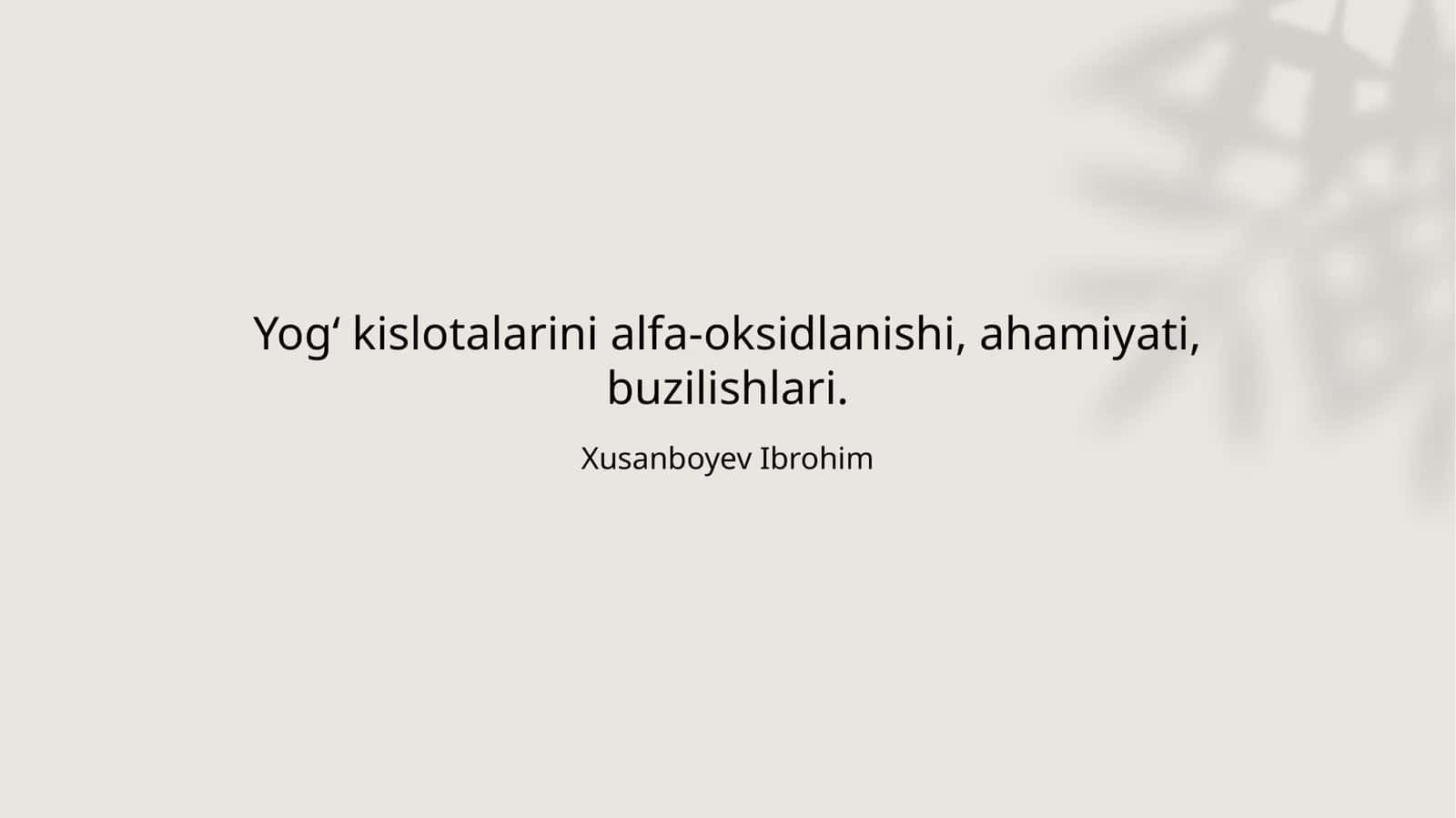 Yogʻ kislotalarini alfa-oksidlanishi, ahamiyati, buzilishlari 1
