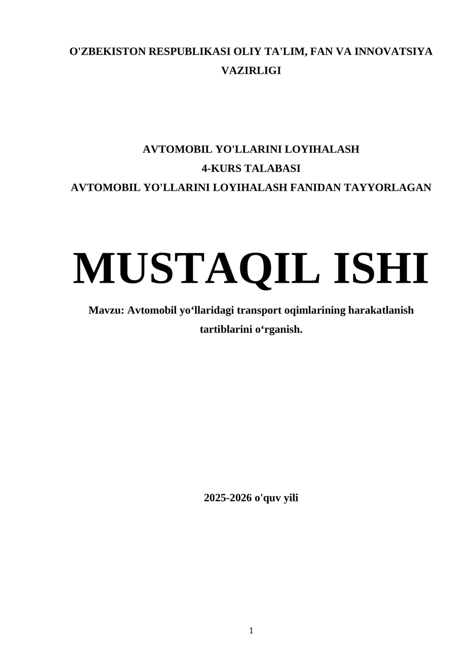 Avtomobil yo‘llaridagi transport oqimlarining harakatlanish tartiblarini o‘rganish 1