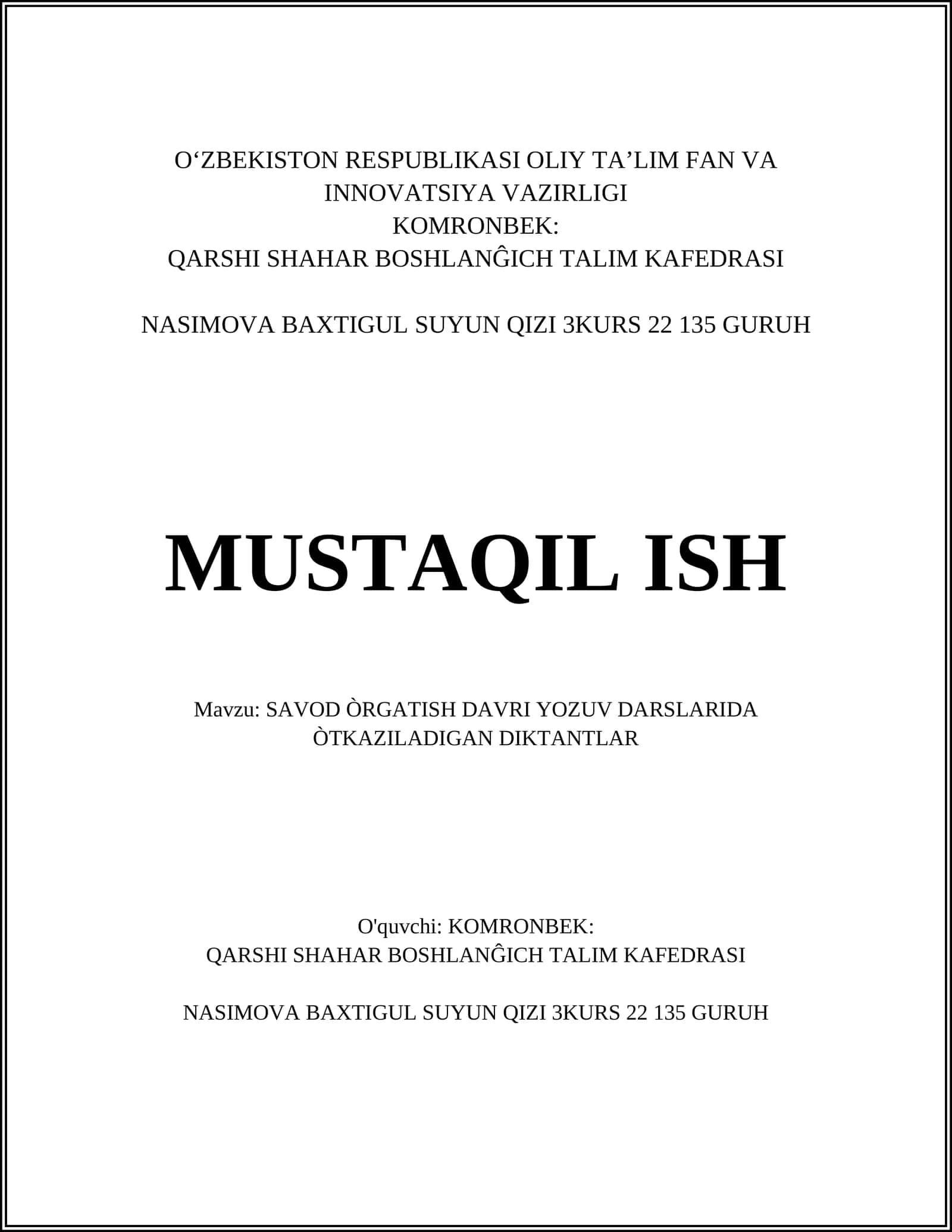 MUSTAQIL ISH Mavzu: SAVOD ÒRGATISH DAVRI YOZUV DARSLARIDA ÒTKAZILADIGAN DIKTANTLAR 1