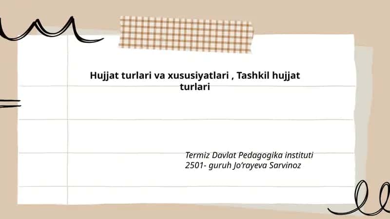 Hujjat turlari va xususiyatlari, Tashkil hujjat turlari 1