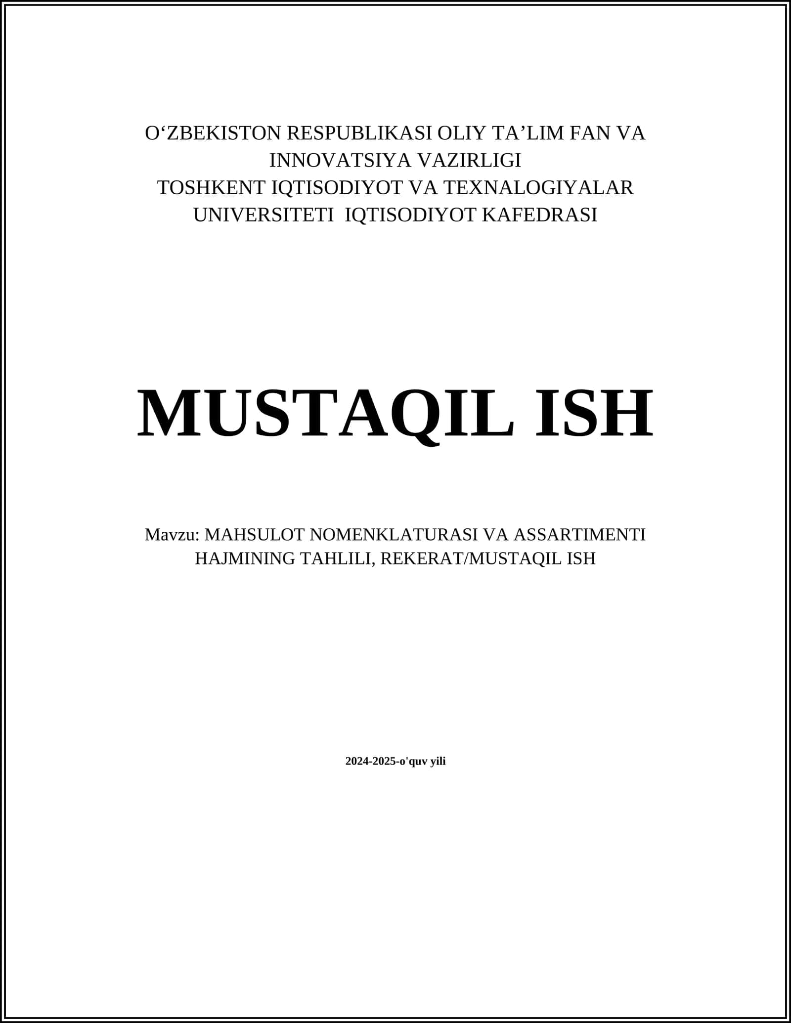 MAHSULOT NOMENKLATURASI VA ASSARTIMENTI HAJMINING TAHLILI, REKERAT/MUSTAQIL ISH 1