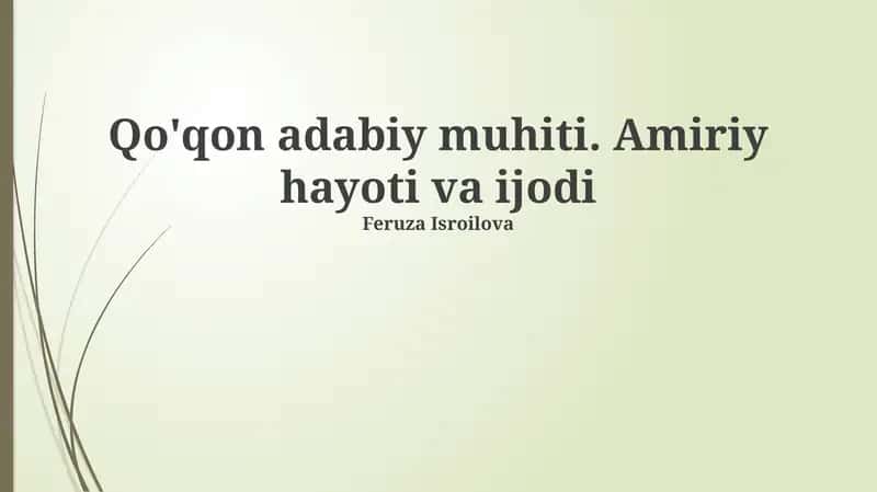 Qo'qon adabiy muhiti. Amiriy hayoti va ijodi 1