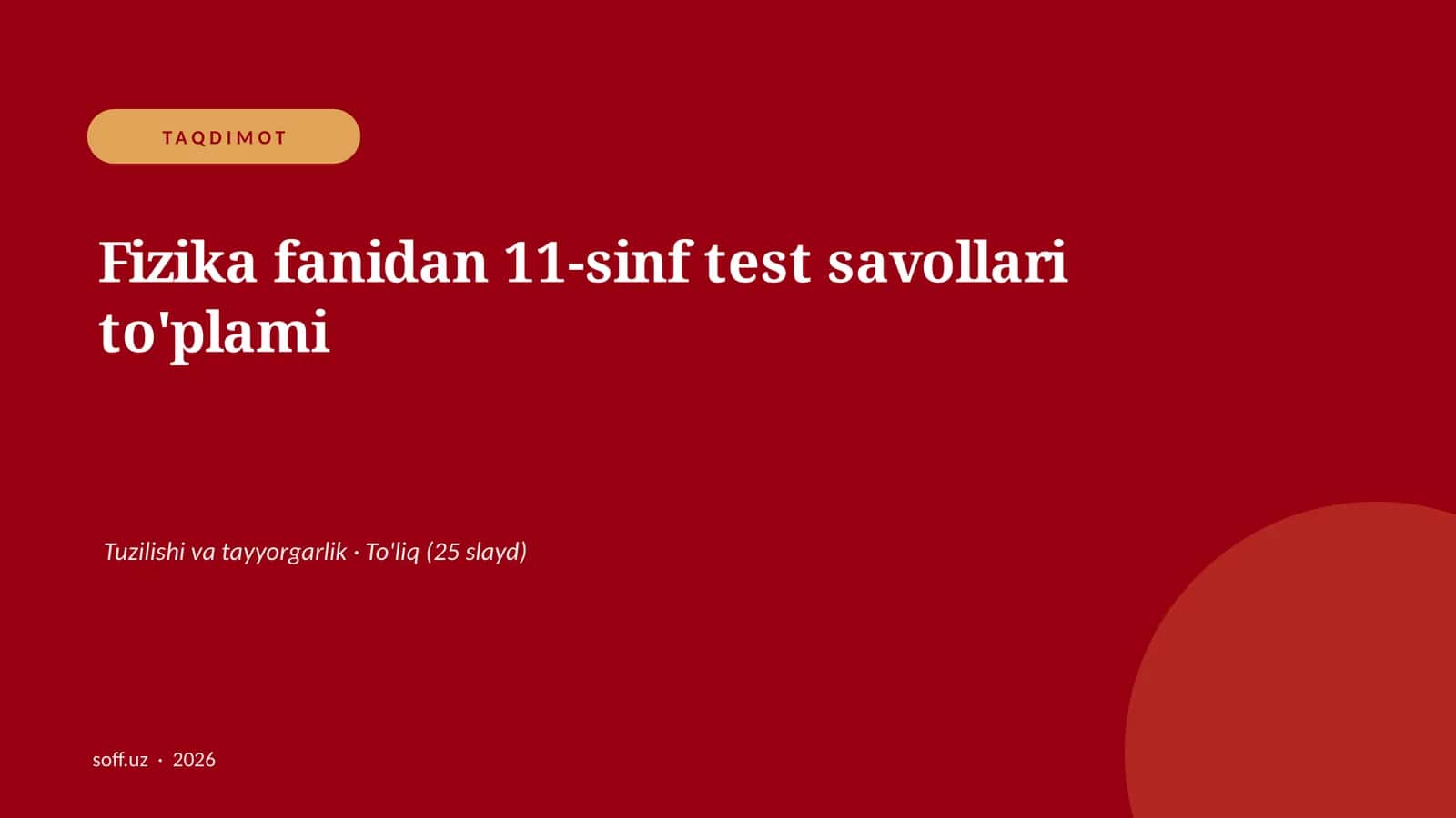 Fizika fanidan 11-sinf test savollari to'plami 1