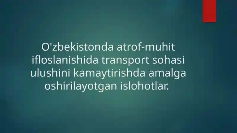 Transport sohasida atrof-muhitni muhofaza qilish