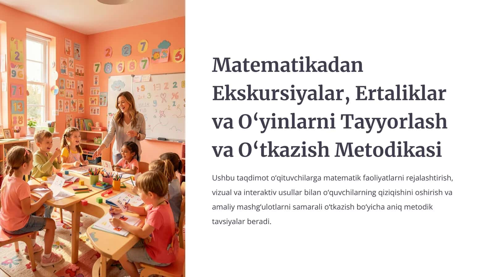 Matematikadan Ekskursiyalar, Ertaliklar va O‘yinlarni Tayyorlash va O‘tkazish Metodikasi 1