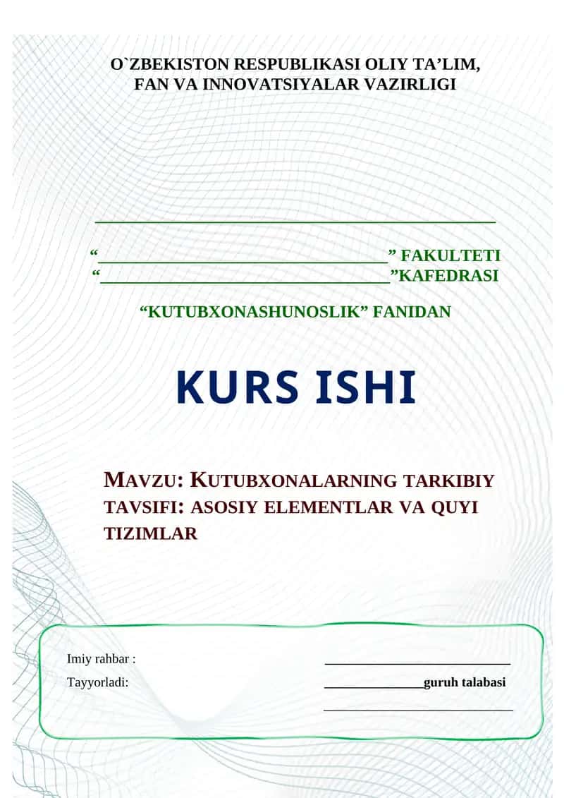KUTUBXONALARNING TARKIBIY TAVSIFI: ASOSIY ELEMENTLAR VA QUYI TIZIMLAR 1