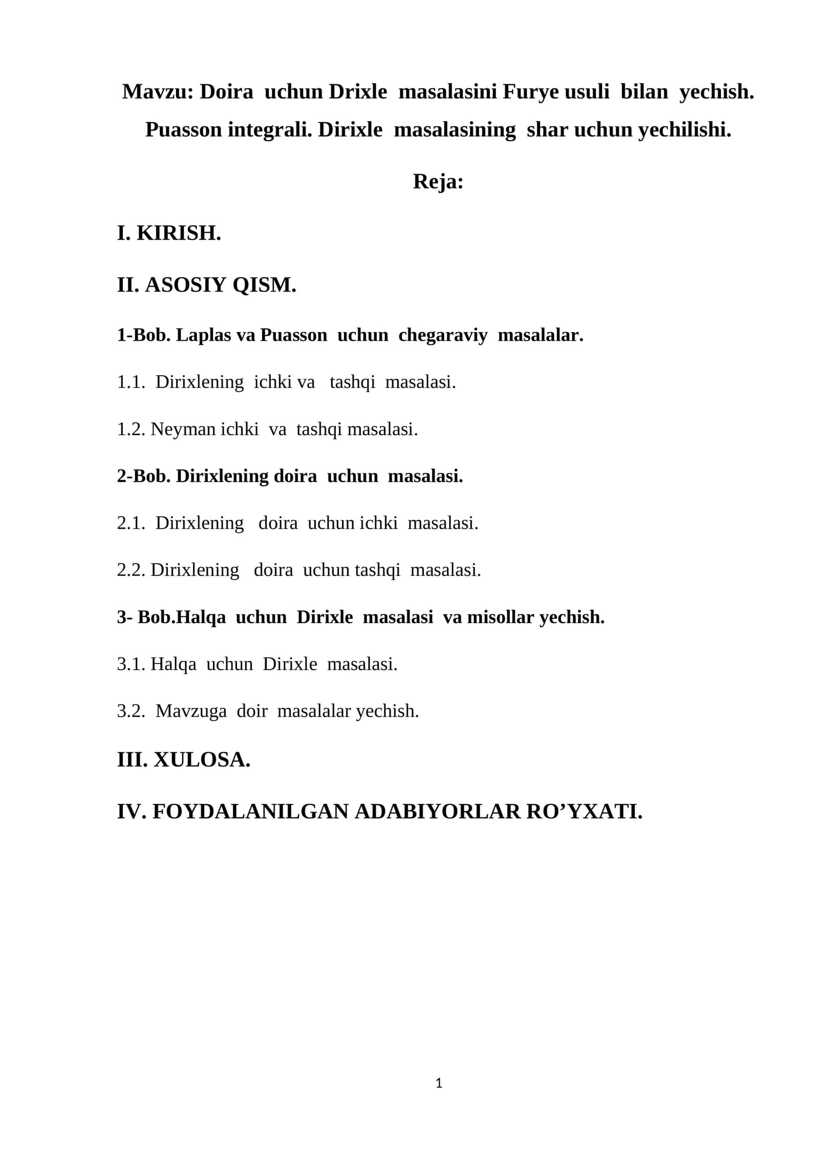 Doira uchun Drixle masalasini Furye usuli bilan yechish. Puasson integrali. Dirixle masalasining shar uchun yechilishi 1