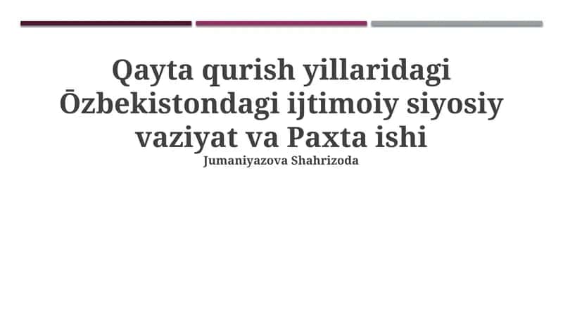Qayta qurish yillaridagi Ōzbekistondagi ijtimoiy siyosiy vaziyat va Paxta ishi 1