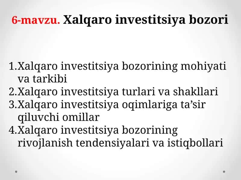 6-mavzu.Xalqaro investitsiya bozori 1